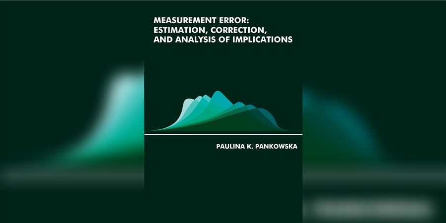 Cover, Measurement error: Estimation, Correction, and Analysis of Implications, Paulina K. Pankowska